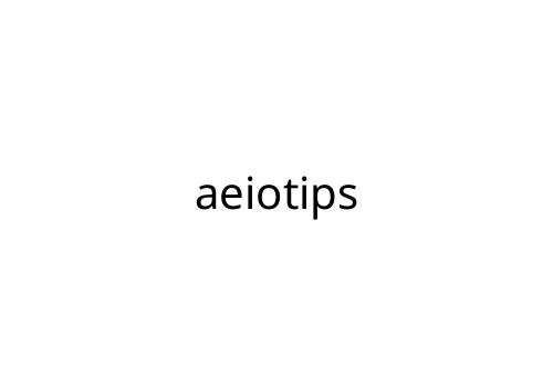 aeiotips
