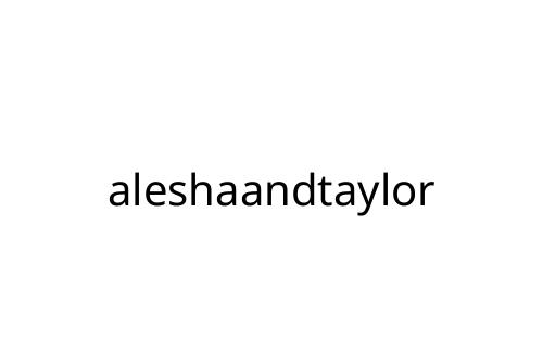 aleshaandtaylor