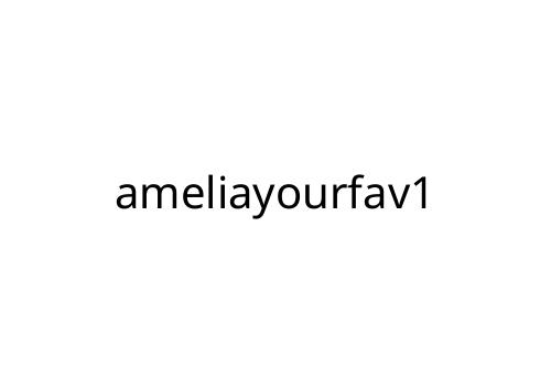 ameliayourfav1