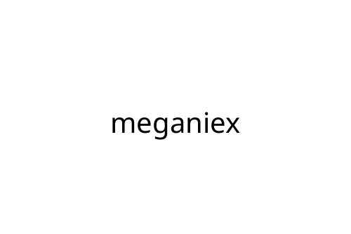 meganiex